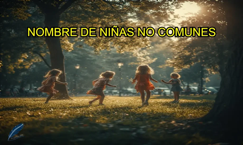 Nombres de niñas no comunes