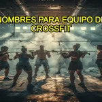 Nombres para equipo de CrossFit