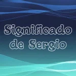 Significado de Sergio