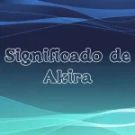 Significado de akira