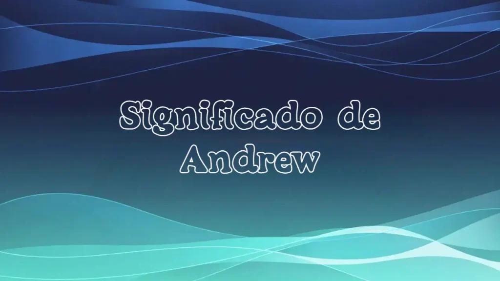 Significado de andrew