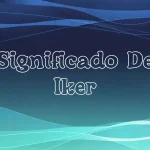 Significado del Nombre Iker: Origen, Personalidad y Características