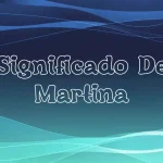 Significado del Nombre Martina: Origen, Personalidad y Características