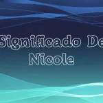 Significado del Nombre Nicole: Origen, Personalidad y Características Completas