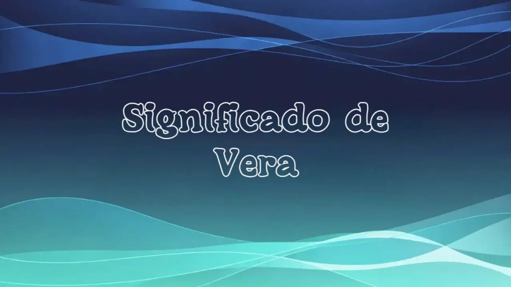 Significado de vera